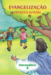 INTERMÉDIARIO B - EVANGELIZAÇÃO INFANTO JUVENIL